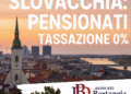 slovacchia pensionati tassazione zero