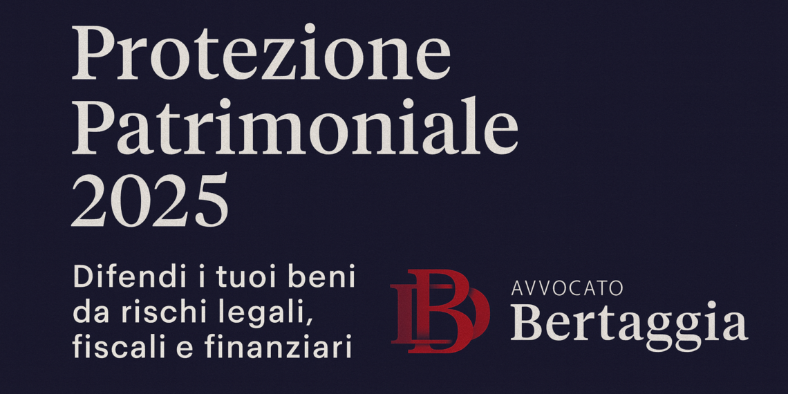 protezione patrimoniale 2025