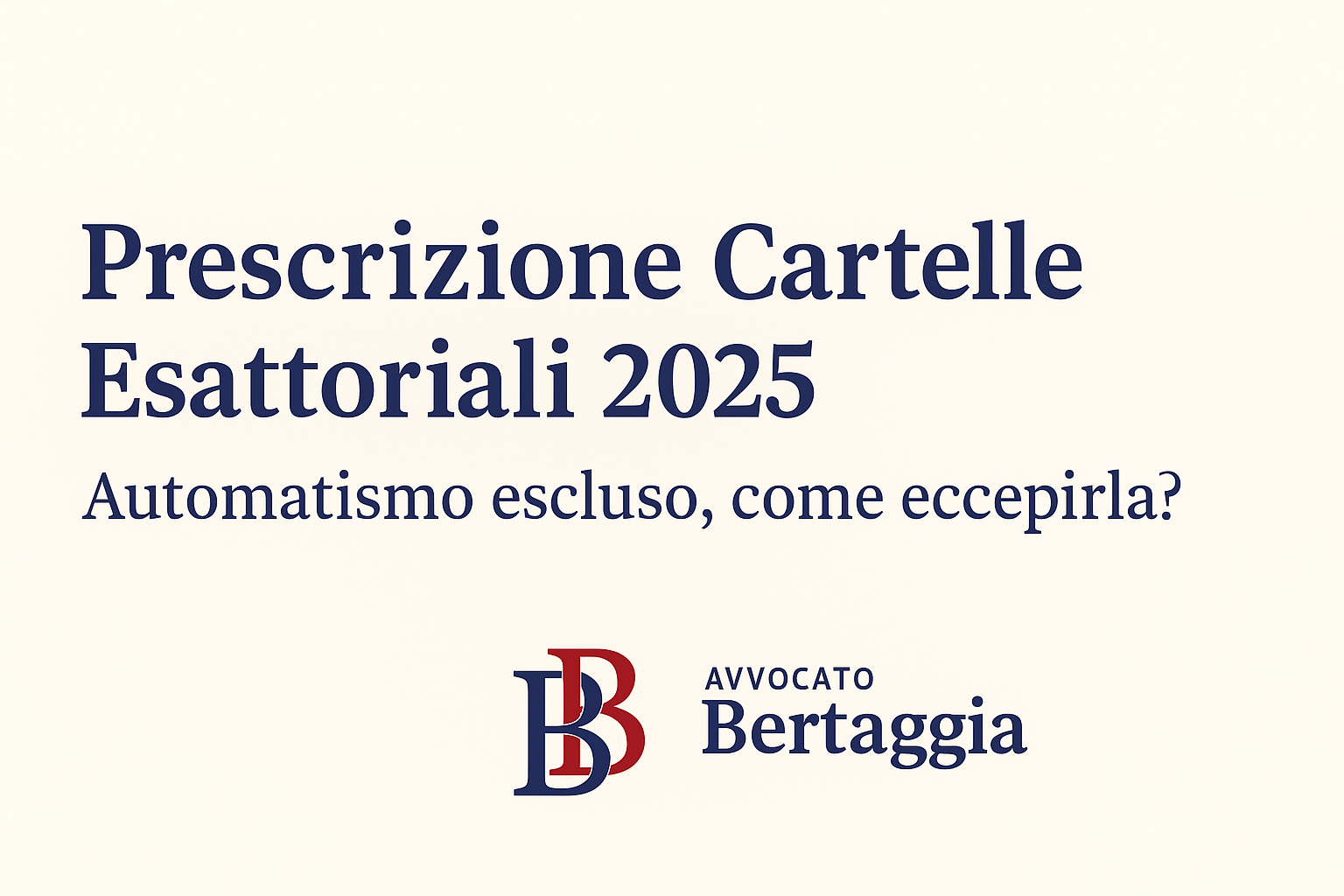 PRESCRIZIONE CARTELLE ESATTORIALI 2025