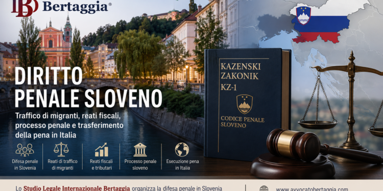 Immagine sul diritto penale sloveno con Lubiana, Codice penale KZ-1, bilancia della giustizia, traffico di migranti, reati fiscali e trasferimento della pena in Italia – Studio Legale Internazionale Bertaggia