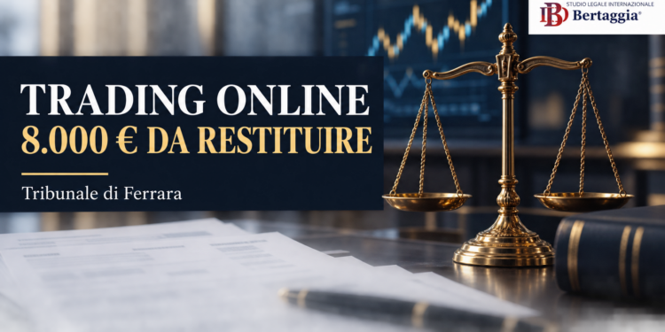 Bilancia della giustizia e logo dello Studio Bertaggia per l’articolo sulla restituzione di 8.000 euro nel trading online