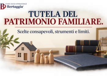 Tutela del patrimonio familiare: casa e figure di famiglia, con logo dello Studio Legale Internazionale Bertaggia